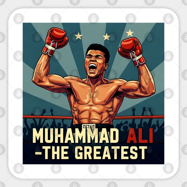 Muhammad Ali - The Greatest Sticker by UrbanLifeApparel